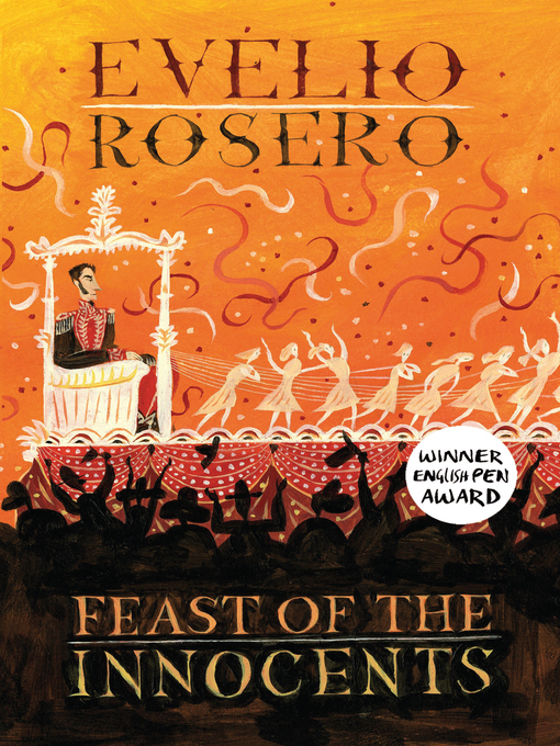 Title details for Feast of the Innocents by Evelio Rosero - Available